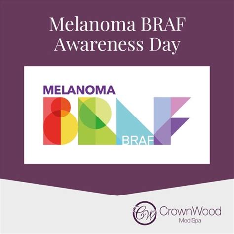 melanoma braf awareness day